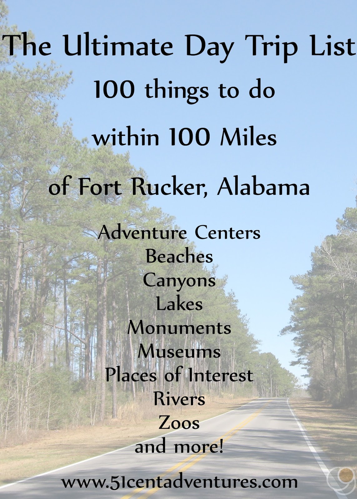 51 Cent Adventures 100 Things to do within 100 miles of Fort Rucker
